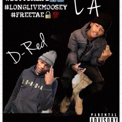 L'A ft. D-Red Wat You Say