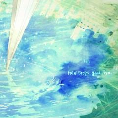 Rain Stops, Good-Bye Acoustic を歌ってみた