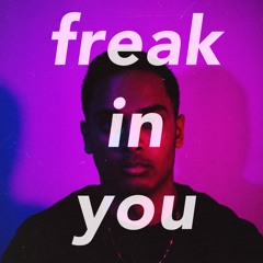 Freak In You (Remix)