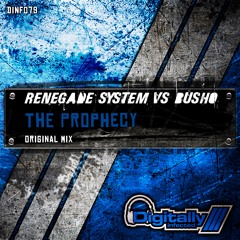 Renegade System & Busho - The Prophecy (Original Mix)Clip