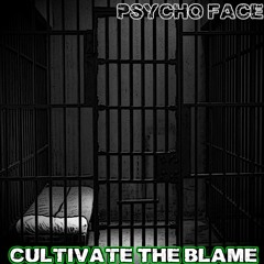 Cultivate The Blame