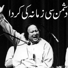 Dushman Si Zamana ki karda Das tera Dewana Ki Karda - Nusrat Fateh Ali Khan