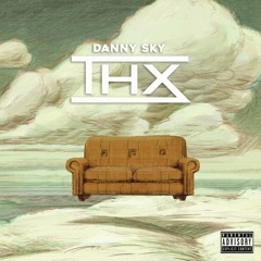 Danny Sky - THX