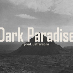 Dark Paradise [Sad Guitar Beat] (Prod. Jeffersonn)