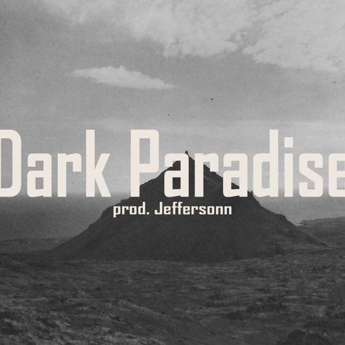 Dark Paradise [Sad Guitar Beat] (Prod. Jeffersonn)