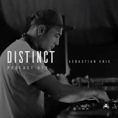 Distinct Podcast 017 // Sebastian Eric