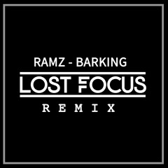 Barking (Lost Focus Remix)