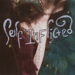 Self Inflicted