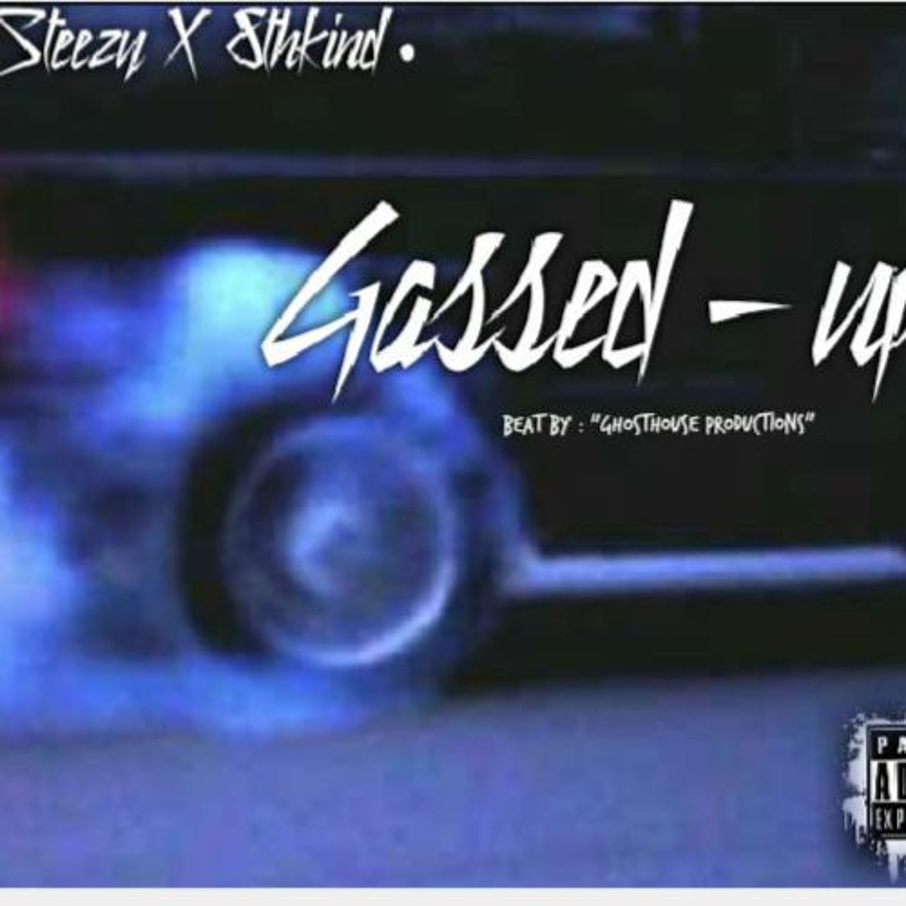 Gassed Up- Steezy ft 8thkind episode artwork