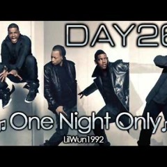 Day26 - One Night Only
