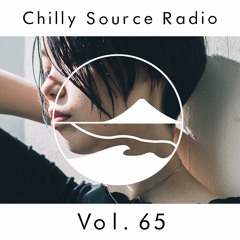 Chilly Source Radio Vol65 Cecum , kairi Guest mix