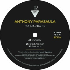 [RU004V] Anthony Parasaula - Crumarjay EP