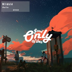 Wildkid - Hello [GV032]