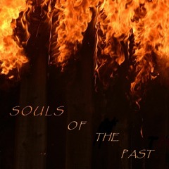 Souls Of The Past