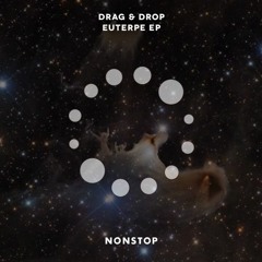 Drag & Drop - Euterpe (Original Mix)