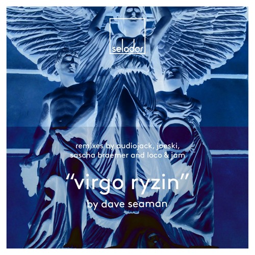 Dave Seaman - 'Virgo Ryzin' (Loco & Jam Remix) **PREVIEW SNIPPET**