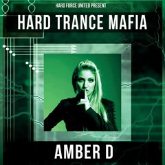 Amber D Exclusive European Hard Trance Mix December 2017