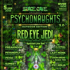 Live Set @Psychonaughts Volume.3rd Edition (Nepal) {Closed After: Red Eye Jedi/Parvati Records}