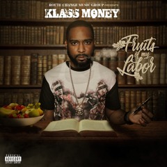 Klass Money - Already Know Feat. O. Allen Prod. By Kiidtacular