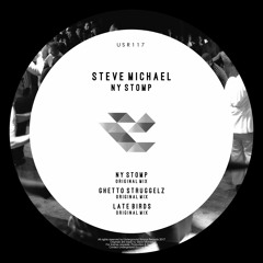 Steve Michael - Ghetto Sturggelz