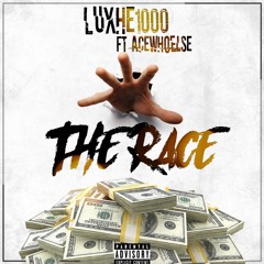 AceWhoElse ft Luxhe1000 - The Race