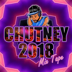 Chutney 2018 Mix Tape