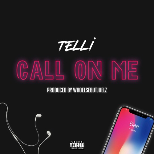TELLI - CALL ON ME (Audio)
