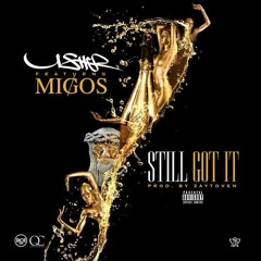 **REMIX** Still Got It - Usher feat. Migos