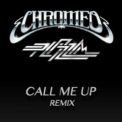 Chromeo - Call Me Up ( Plazzm Remix )