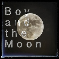 Boy and the Moon