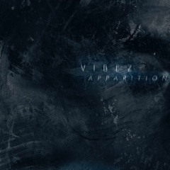 Vibez - Apparitions