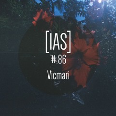 Intrinsic Audio Sessions [IAS] #86 - Vicmari