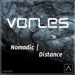 'Nomadic' - Vorles [Out Now]