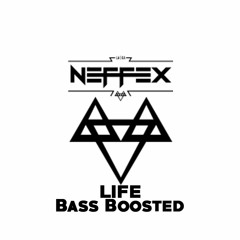 NEFFEX - Life [Bass Boosted]