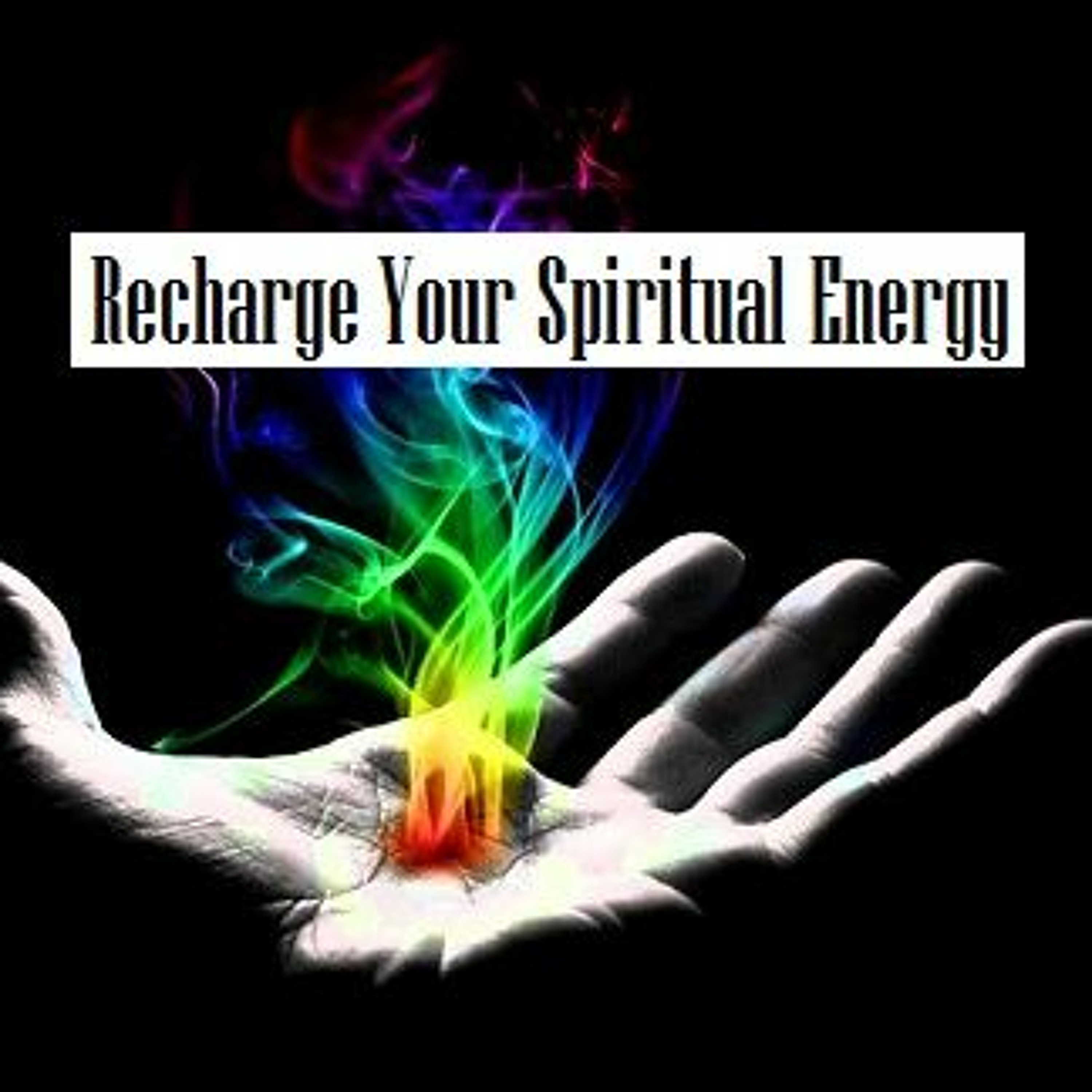 Recharge Your Spiritual Energy episode artwork