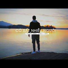 Có rất nhiều người - Cao Tiến