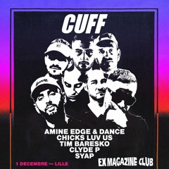 2017.12.01 - Amine Edge & DANCE @ CUFF - Magazine, Lille, FR