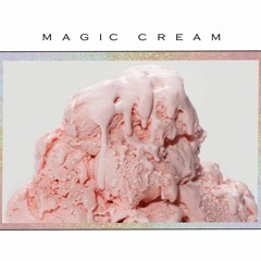 Magic Cream [Beattape]