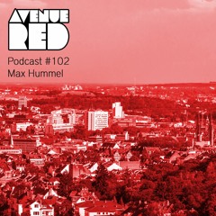 Avenue Red Podcast #102 - Max Hummel