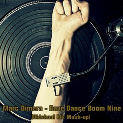 Marc Dimera - Rave Dance Boom Nine (Mash-up 2018 Edition)