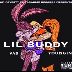 Vab ft. Yungin - Lil Buddy