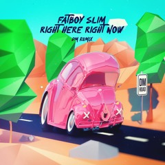 Fatboy Slim - Right Here Right Now (DM Remix)⬇ FREE DOWNLOAD