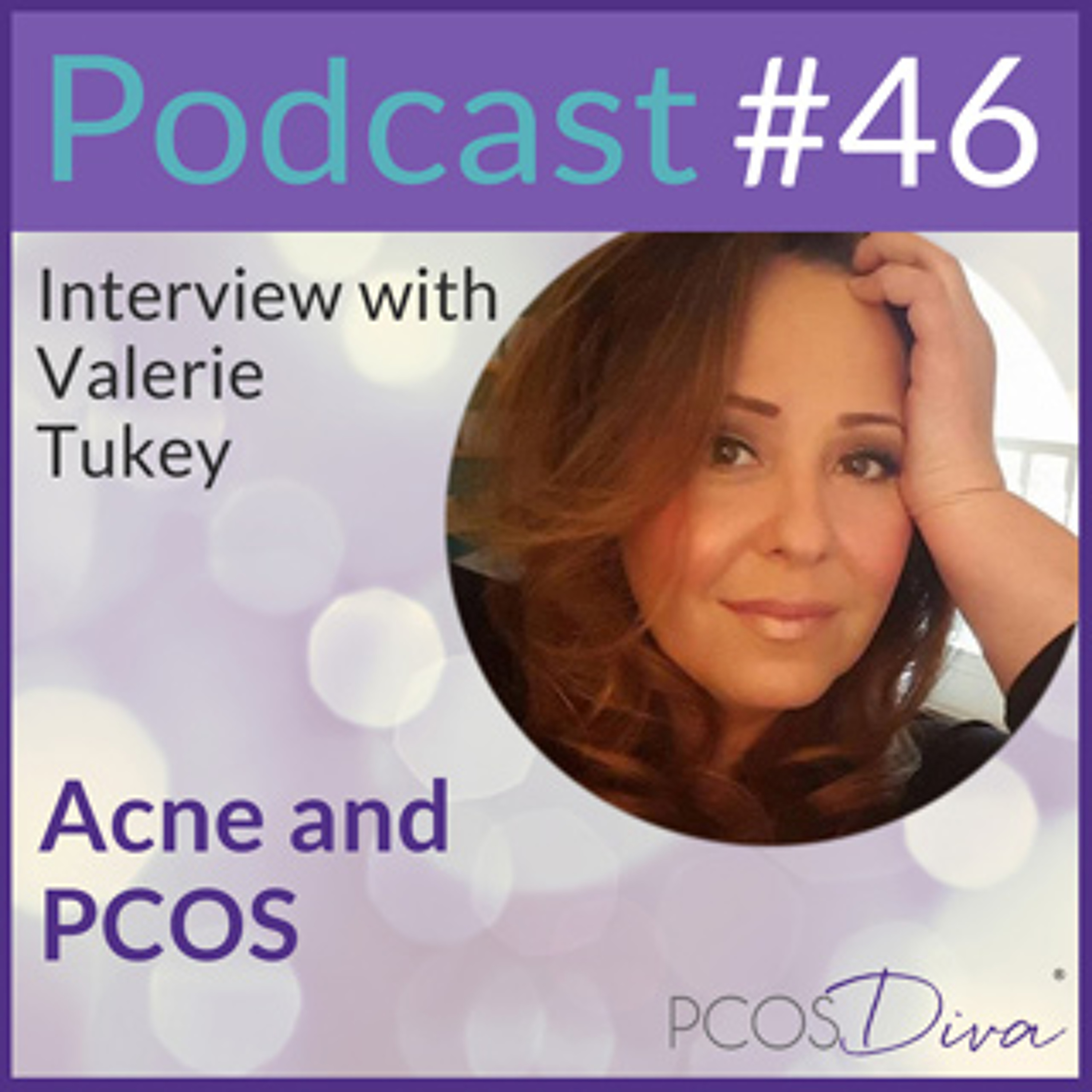cover of episode 46- PCOS & Acne: Tips From a Pro
