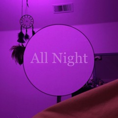 All Night