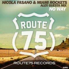 Nicola Fasano & Miami Rockets - No Way (Alex Guesta Preview Mix)(N 19 on Beatport House Chart)