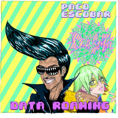 Paco Escobar - Data Roaming