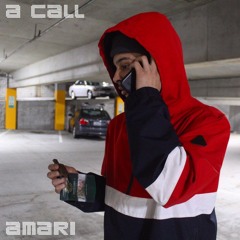 AMARi - A Call (Prod. Ice Starr)