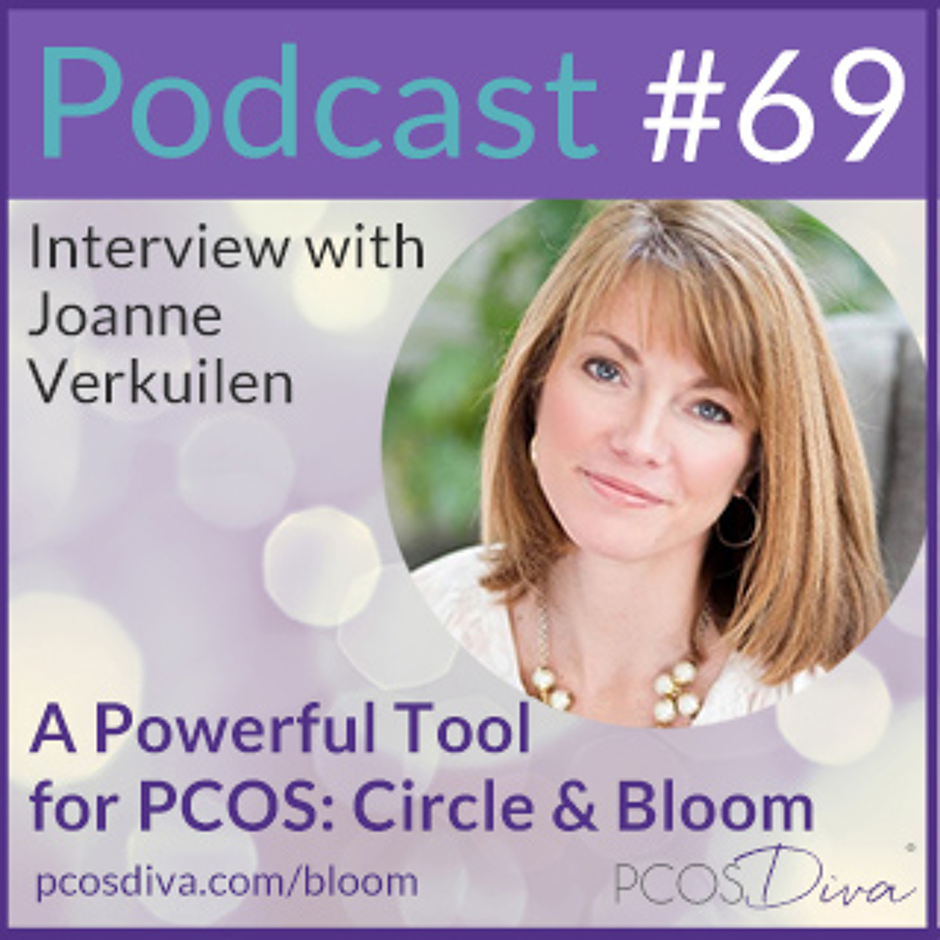 cover of episode 69 – A Powerful Tool for PCOS: Circle & Bloom