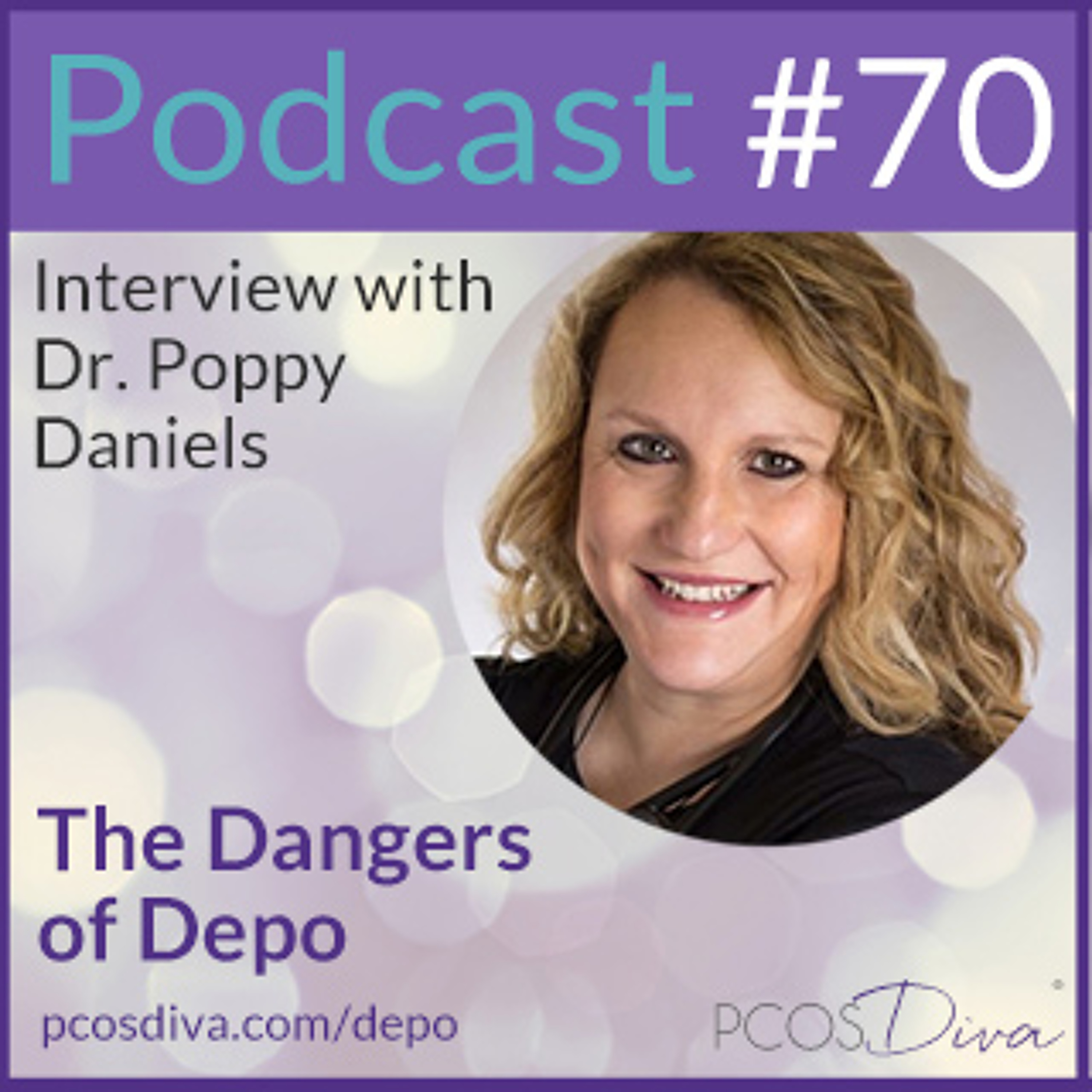 cover of episode 70 – The Dangers of Depo