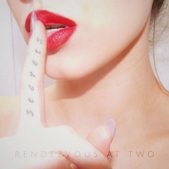 Fuck Me & Feed Me - Rendezvous At Two